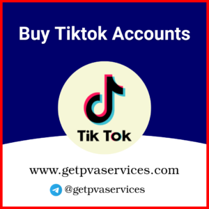 Buy Tiktok Accounts